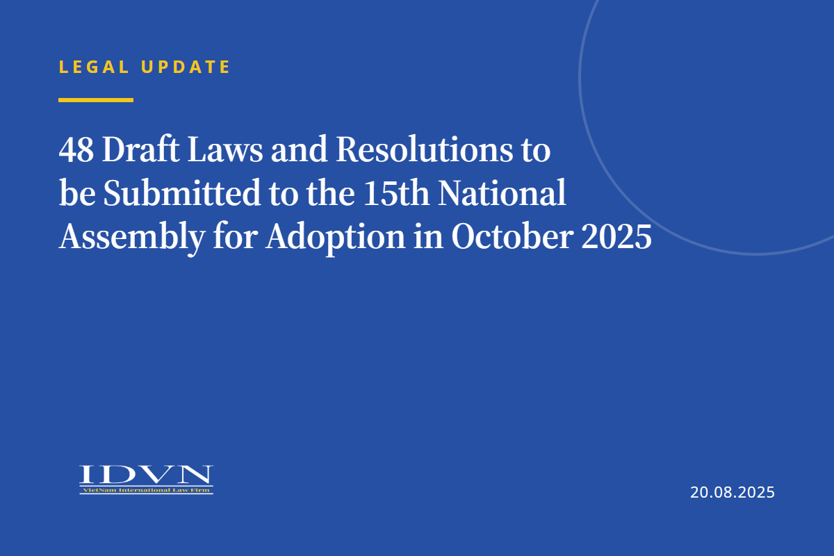 48 Draft Laws and Resolutions to be Submitted to the 15th National Assembly for Adoption in October 2025