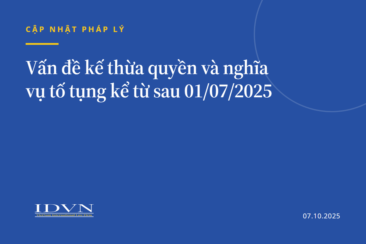 Vấn đề kế thừa quyền và nghĩa vụ tố tụng kể từ sau 01/07/2025