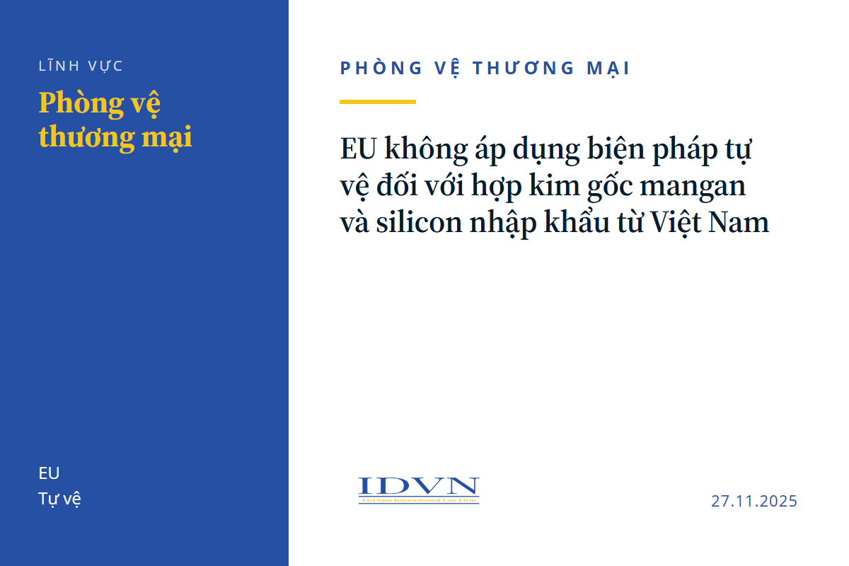 EU không áp dụng biện pháp tự vệ đối với hợp kim gốc mangan và silicon nhập khẩu từ Việt Nam