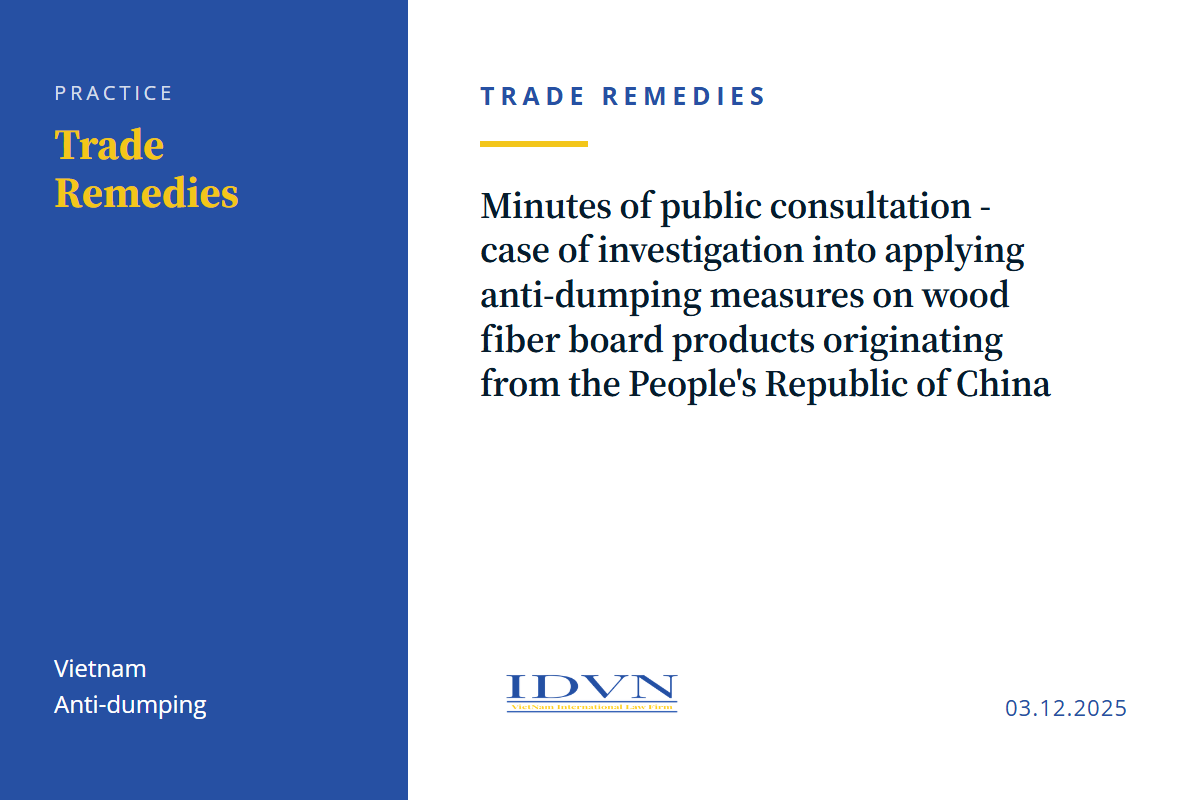 Minutes of public consultation - case of investigation into applying anti-dumping measures on wood fiber board products originating from the People's Republic of China
