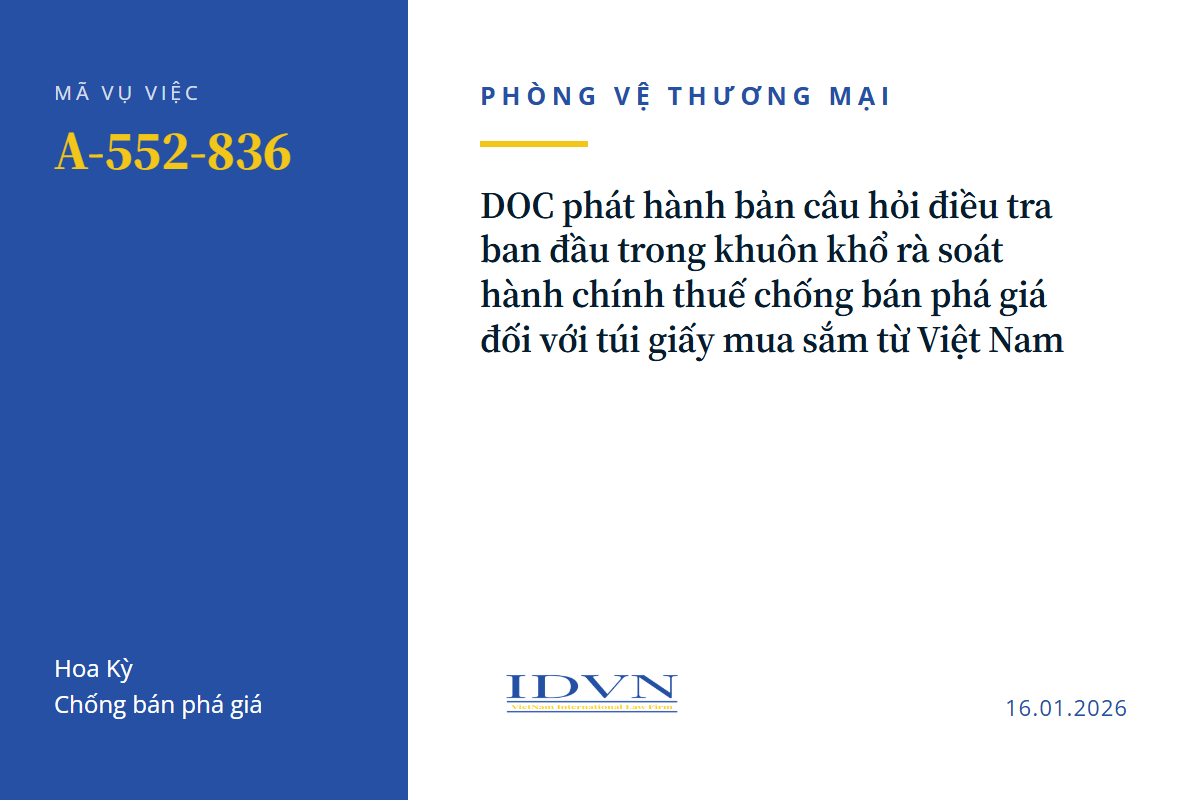 DOC phát hành bản câu hỏi điều tra ban đầu trong khuôn khổ rà soát hành chính thuế chống bán phá giá đối với túi giấy mua sắm từ Việt Nam (A-552-836)