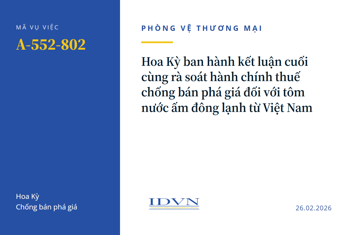 Hoa Kỳ ban hành kết luận cuối cùng rà soát hành chính thuế chống bán phá giá đối với tôm nước ấm đông lạnh từ Việt Nam (A-552-802)